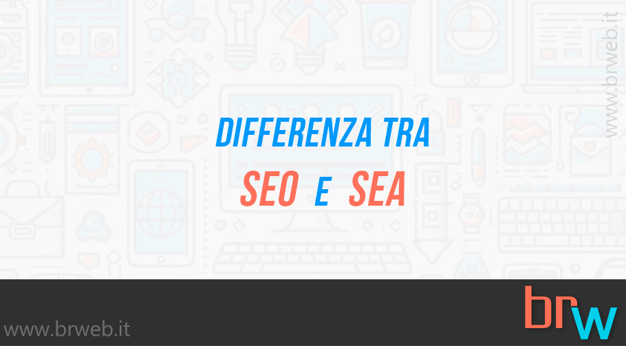 Differenza tra SEO e SEA